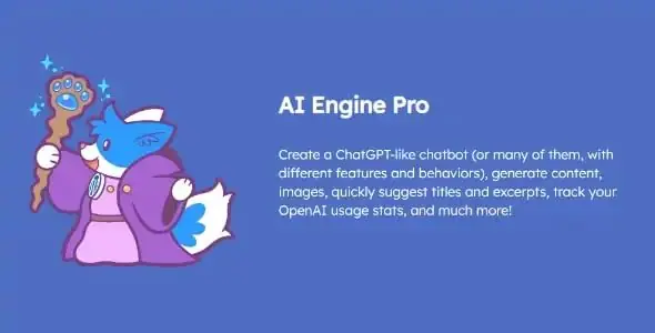 AI Engine Pro v3.5.9 - ChatGPT Chatbot, GPT Content Generator, Custom Playground & Features