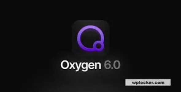 Oxygen Builder v6.0.0 Final - Bringing website development superpowers to WordPress