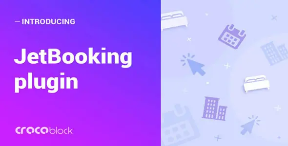 JetBooking v4.0.4.1 - Booking functionality for Elementor