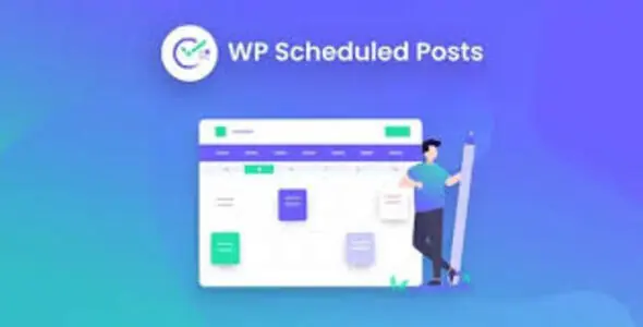 WP Scheduled Posts Pro v5.2.5