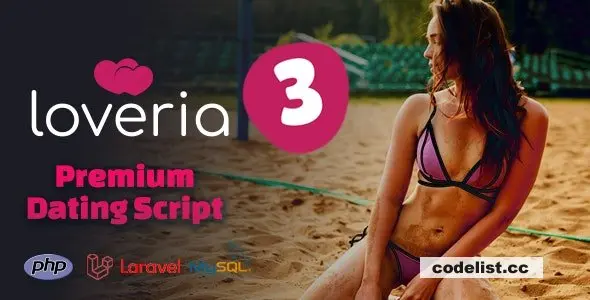 Loveria - Premium Dating Script - Software - Admin Panel - nulled