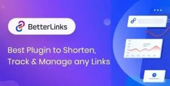 BetterLinks Pro v2.7.0 - Shorten, Track and Manage any URL
