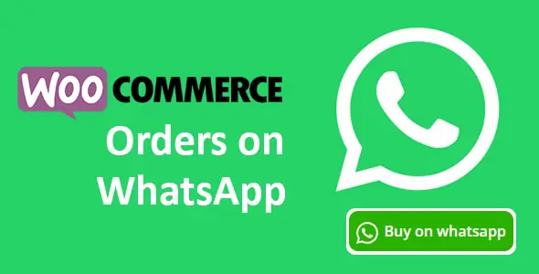 Woocommerce Orders on WhatsApp v1.2.0