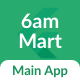 6amMart - Multivendor Food, Grocery, eCommerce, Parcel, Pharmacy delivery app with Admin & Website v2.9.1